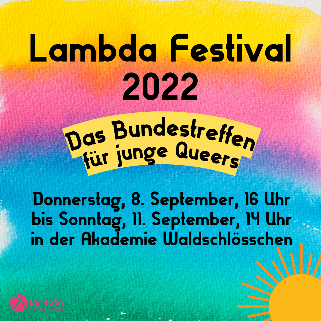 Lambda-Festival 2022 – Das Bundestreffen für junge Queers