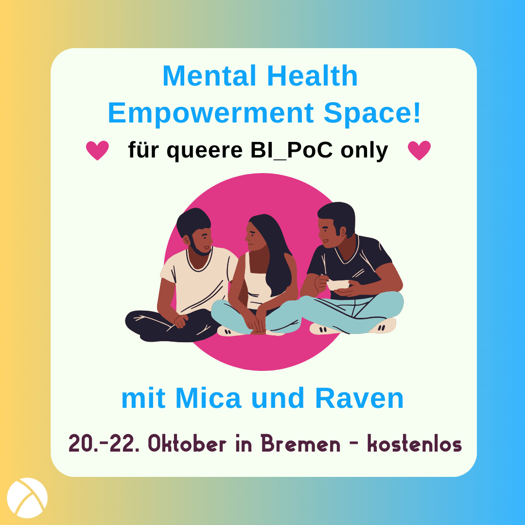 Mental Health Empowerment Space für queere BI_PoC