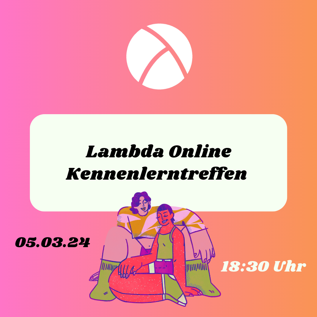 Lambda Kennenlerntreffen (Online)