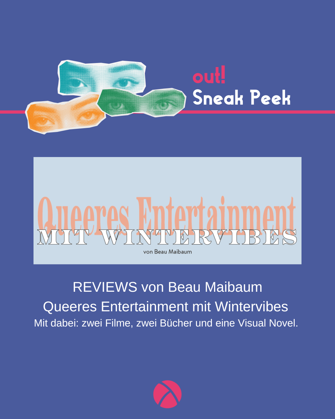 out! 73 | Queeres Entertainment mit Wintervibes