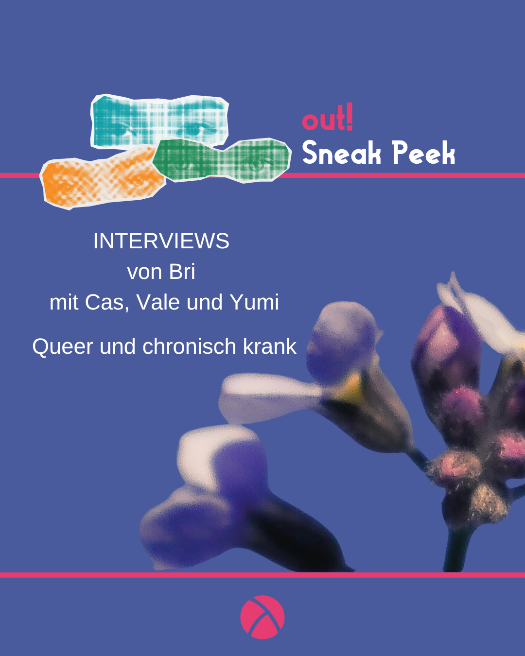 out! 75 | Queer und chronisch krank. Interviews zum ME/CFS Awareness Monat Mai
